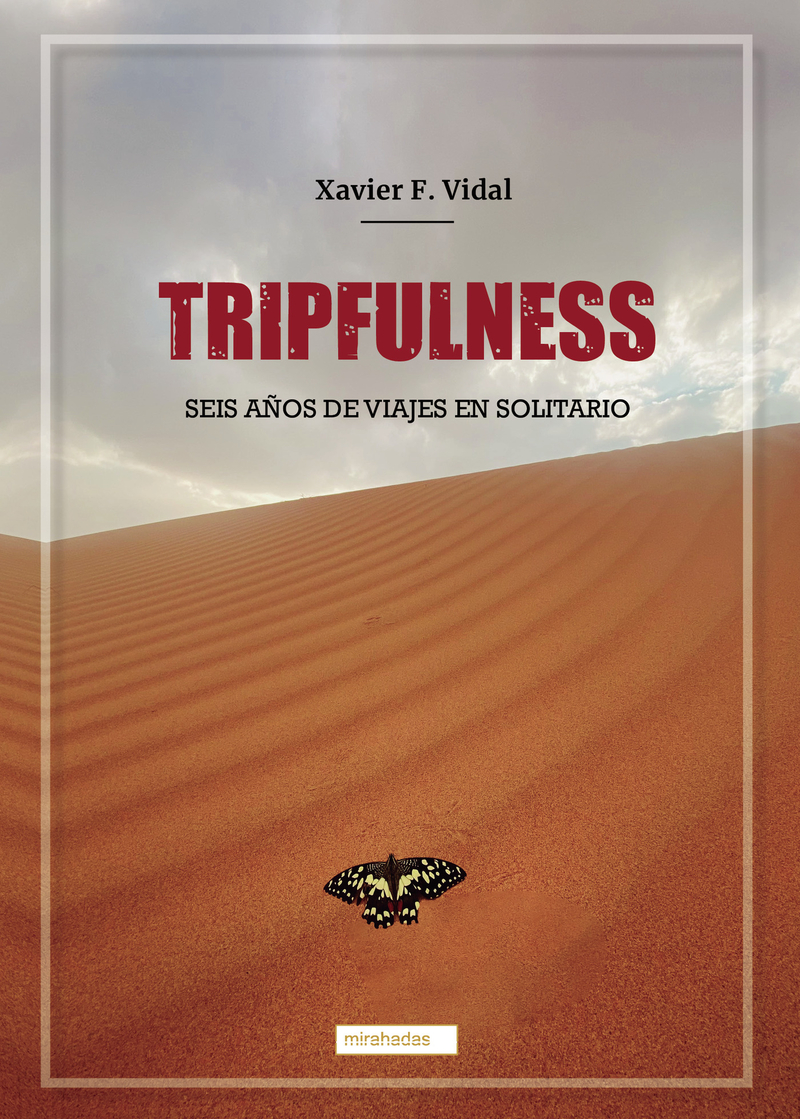 Tripfulness: Seis aos de viajes en solitario: portada