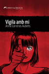Vigila amb mi: portada