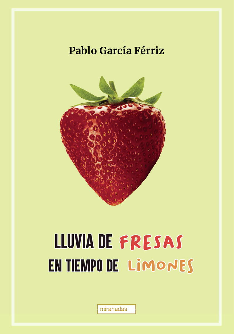 Lluvia de fresas en tiempo de limones: portada