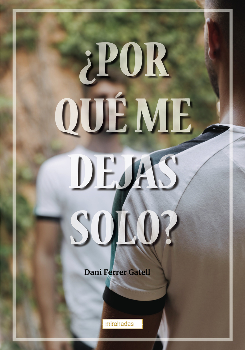 ¿Por qué me dejas solo?: portada