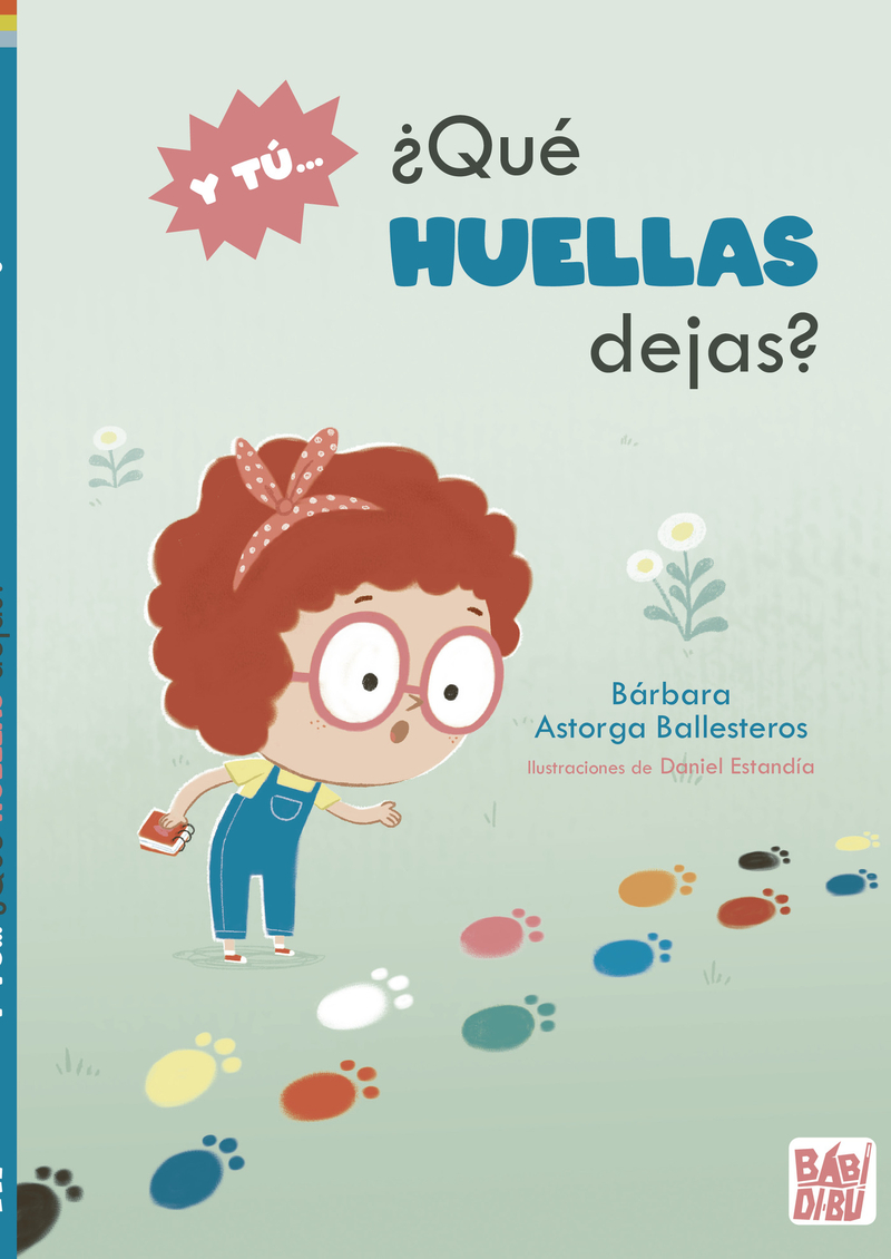 Y TÚ... ¿QUÉ HUELLAS DEJAS?: portada