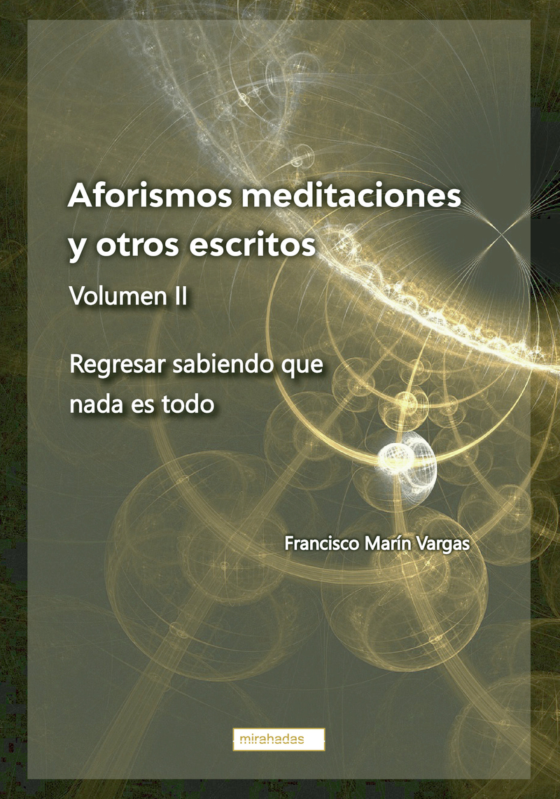 Aforismos, meditaciones y otros escritos vol. II: portada