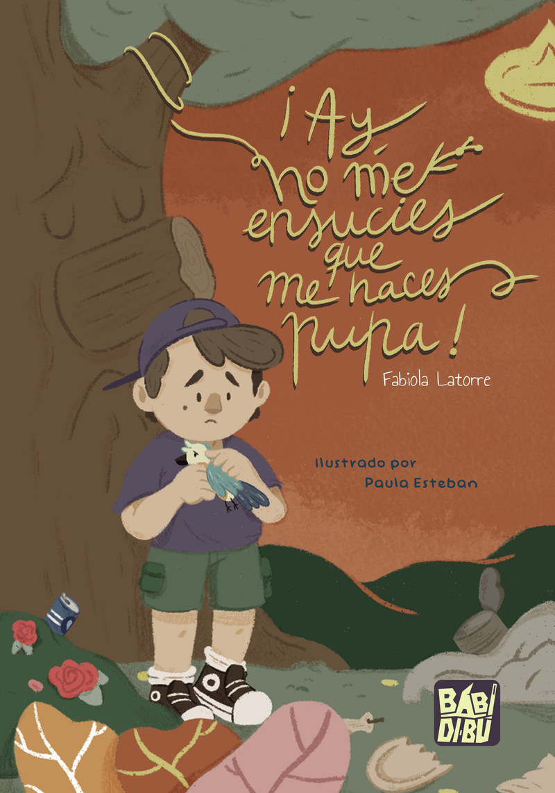 ¡Ay, no me ensucies que me haces pupa!: portada