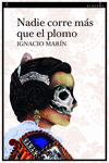 Nadie corre más que el plomo: portada