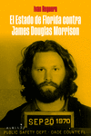 El estado de Florida contra James Douglas Morrison: portada