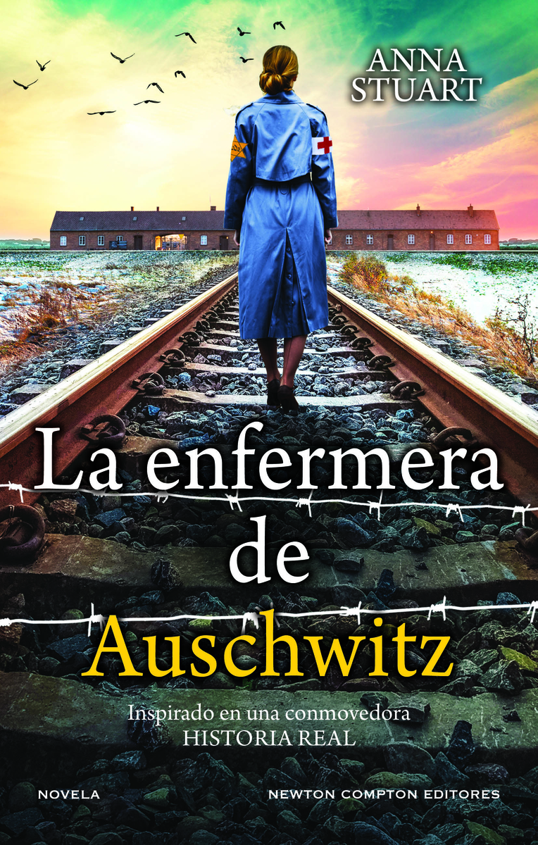 La enfermera de Auschwitz (7 Ed.): portada