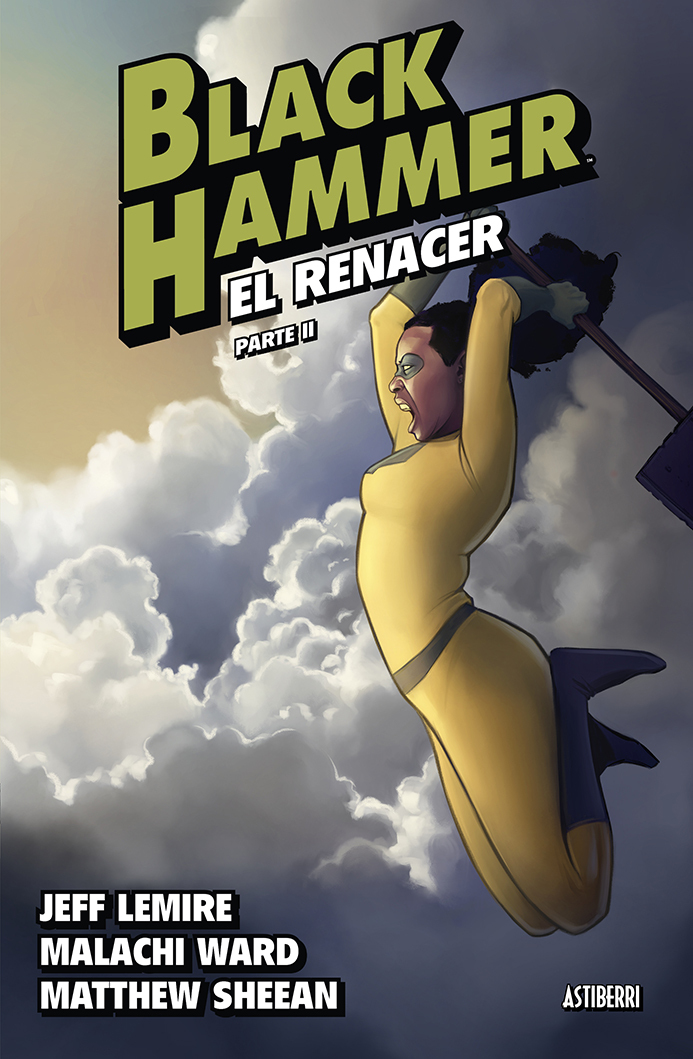 BLACK HAMMER 6. EL RENACER. PARTE 2: portada