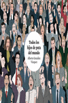 TODOS LOS HIJOS DE PUTA DEL MUNDO 4.ª ED.: portada