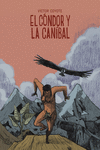 EL CÓNDOR Y LA CANÍBAL: portada