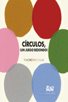 Círculos, ¡un juego redondo!: portada