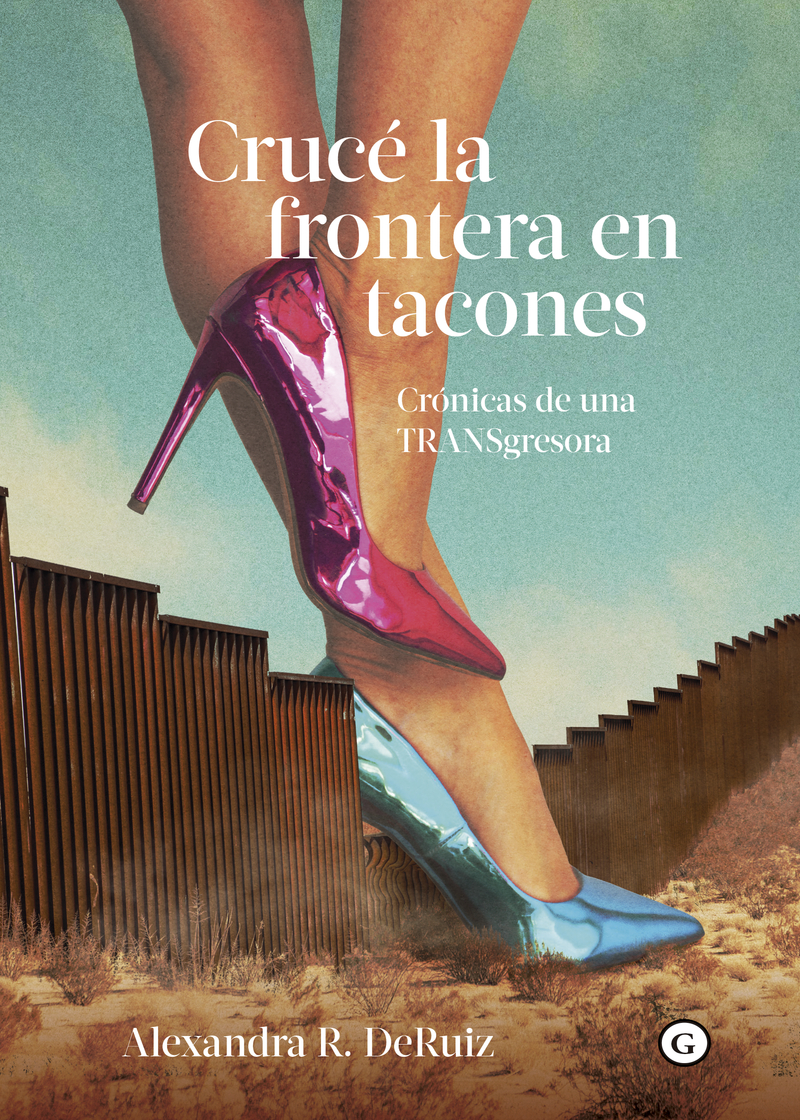 Cruc la frontera en tacones: portada