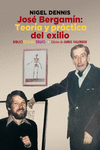 José Bergamín. Teoría y práctica del exilio: portada