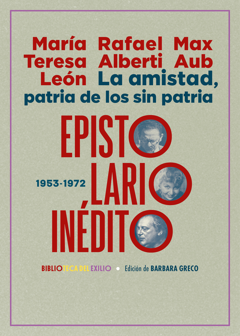 La amistad, patria de los sin patria. Epistolario indito: portada