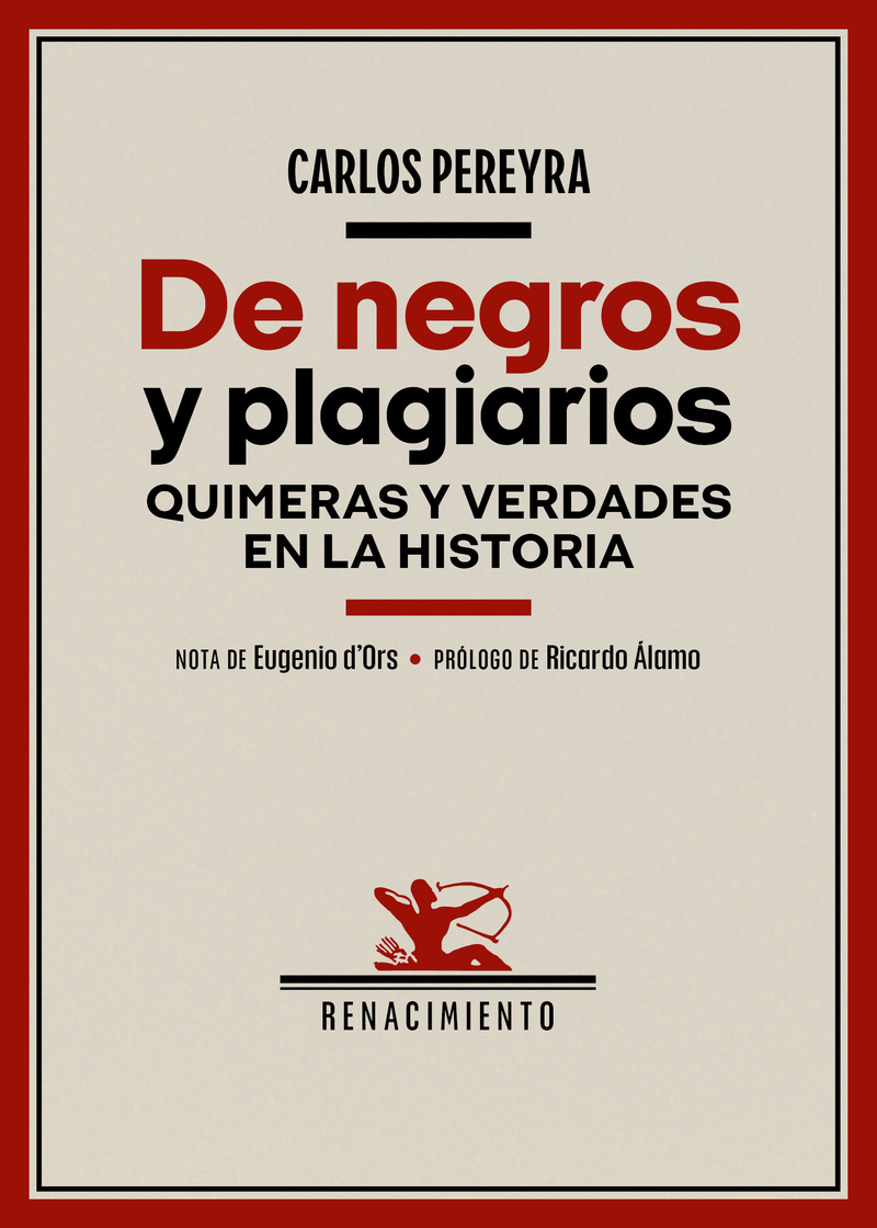 De negros y plagiarios. Quimeras y verdades en la Historia: portada