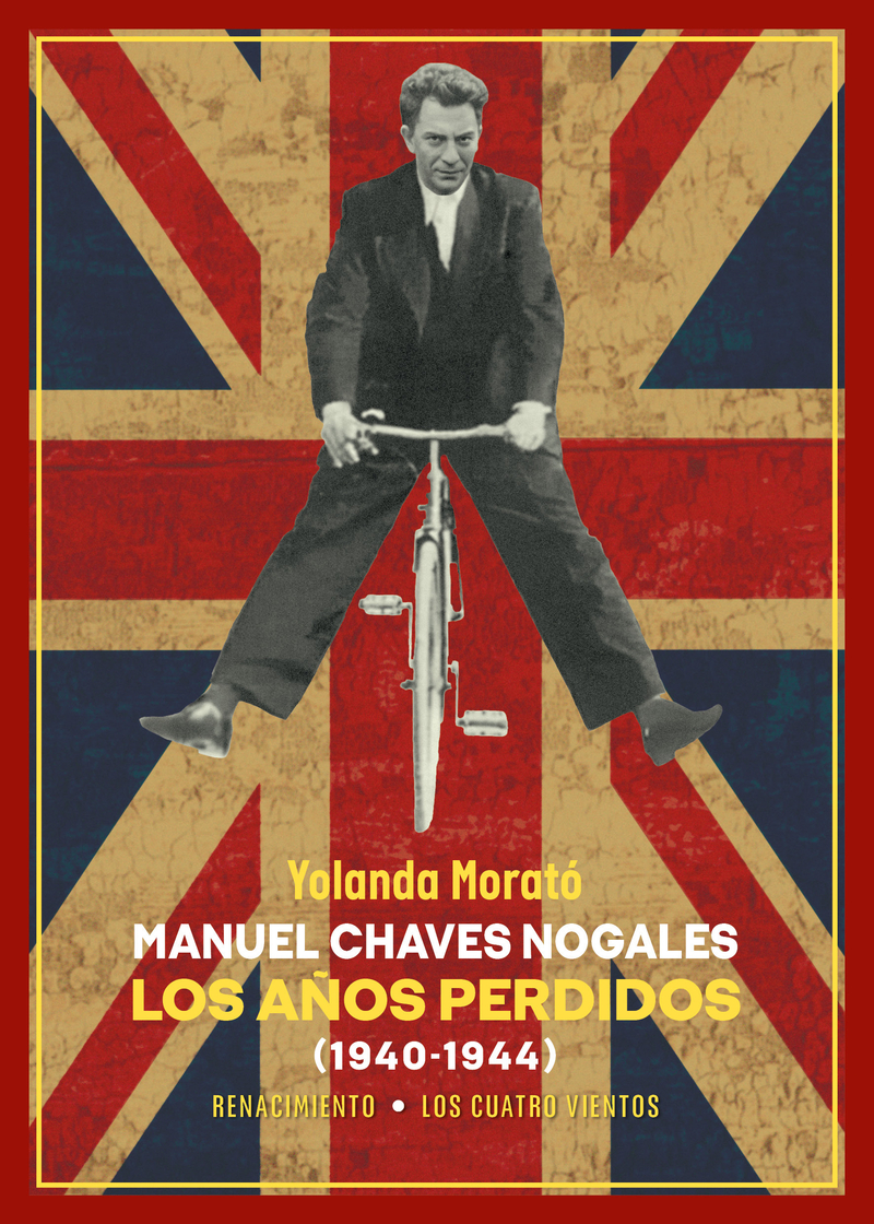 Manuel Chaves Nogales. Los años perdidos (3ª Ed.): portada