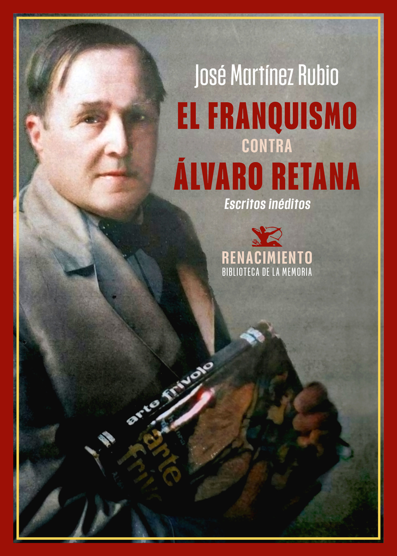 El franquismo contra lvaro Retana: portada