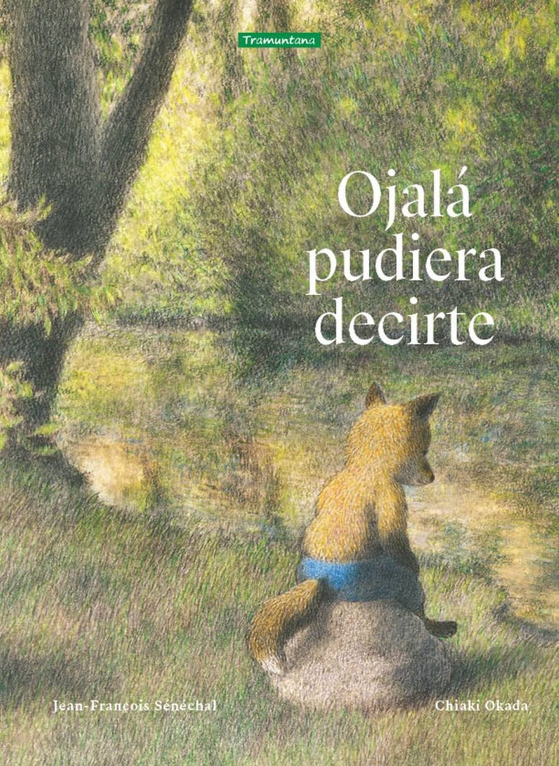 Ojalá pudiera decirte: portada