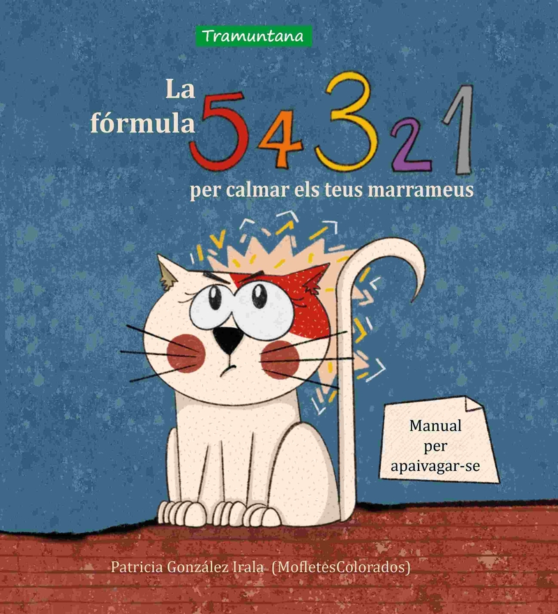 La fórmula 5, 4, 3, 2, 1 per calmar els teus marrameus (CAT): portada