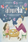 Vuelve mañana, abuela: portada
