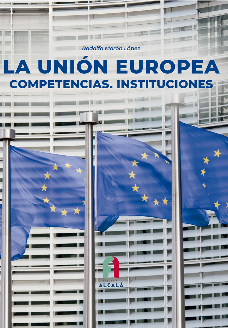 LA UNIÓN EUROPEA. COMPETENCIAS.INSTITUCIONES: portada