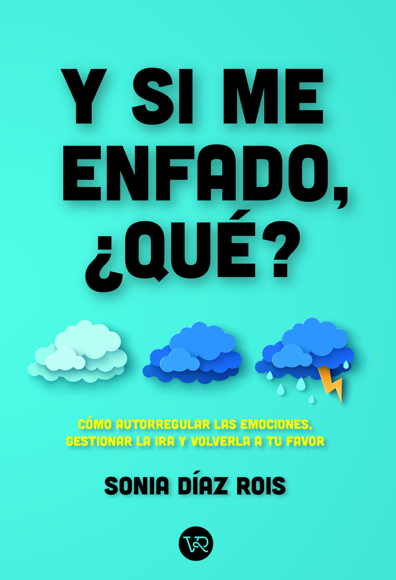 Y si me enfado, ¿qué?: portada