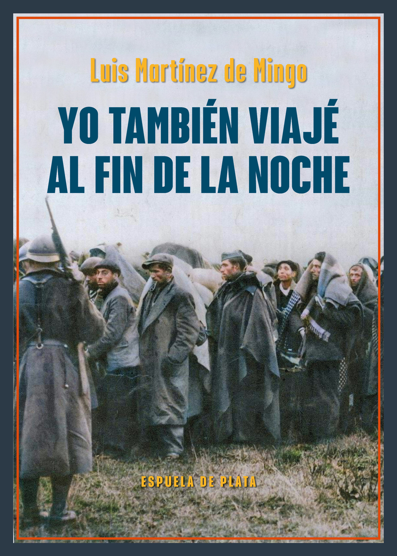 Yo también viajé al fin de la noche: portada