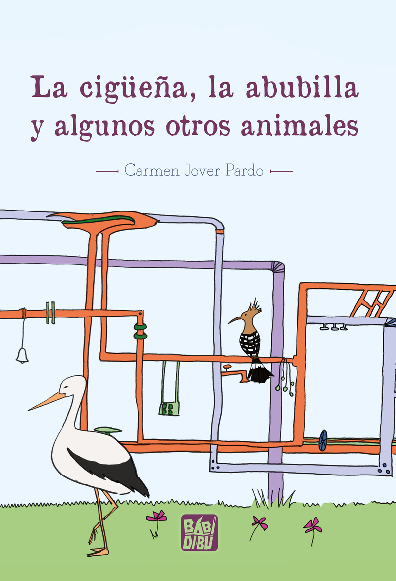 La cigüeña, la abubilla y algunos otros animales: portada