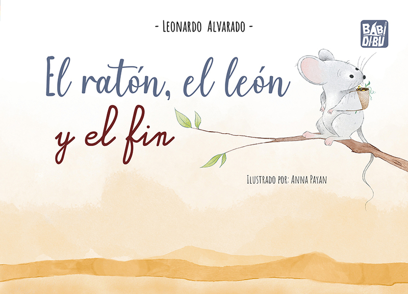 El ratón, el león y el fin: portada