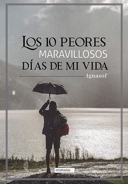 Los 10 peores maravillosos días de mi vida: portada