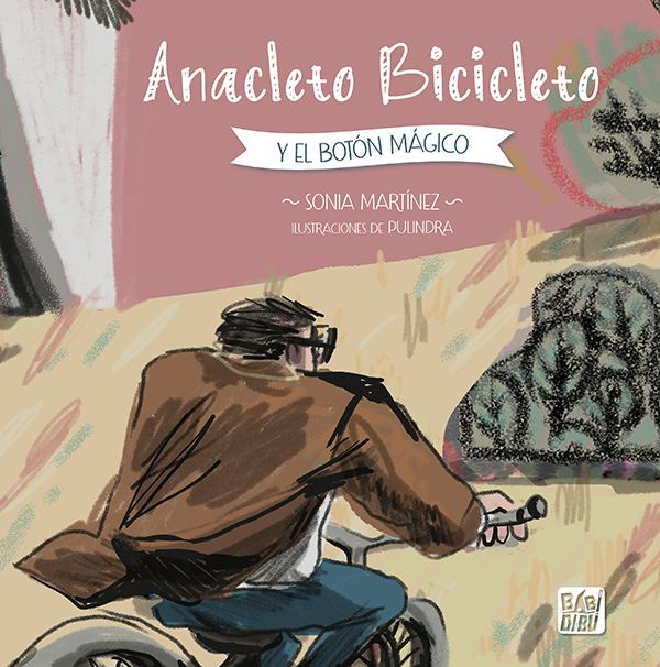 Anacleto Bicicleto y el botón mágico: portada