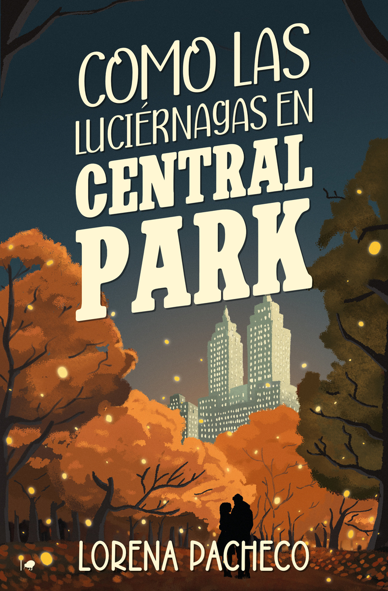 COMO LAS LUCIÉRNAGAS EN CENTRAL PARK: portada