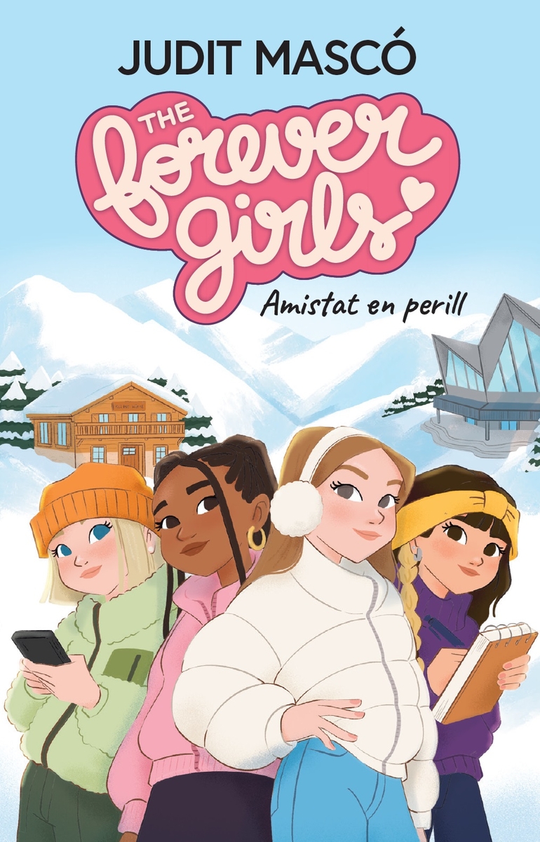 THE FOREVER GIRLS: AMISTAT EN PERILL: portada
