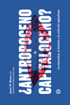 ¿ANTROPOCENO O CAPITALOCENO?: portada
