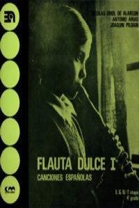 FLAUTA DULCE I - CANCIONES ESPAñOLAS: portada