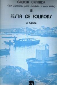 FESTAS DE FOLIADAS III GALICIA CANTADA: portada