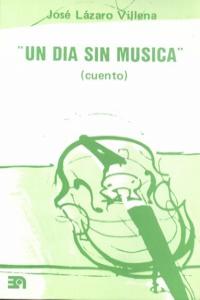 UN DIA SIN MUSICA: portada