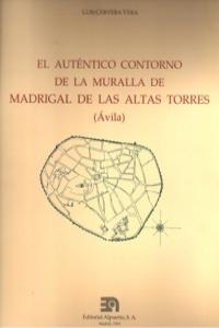 AUTENTICO CONTORNO DE LA MURALLA DE MADRIGAL,EL: portada