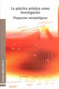 PRCTICA ARTSTICA COMO INVESTIGACIN, LA: portada