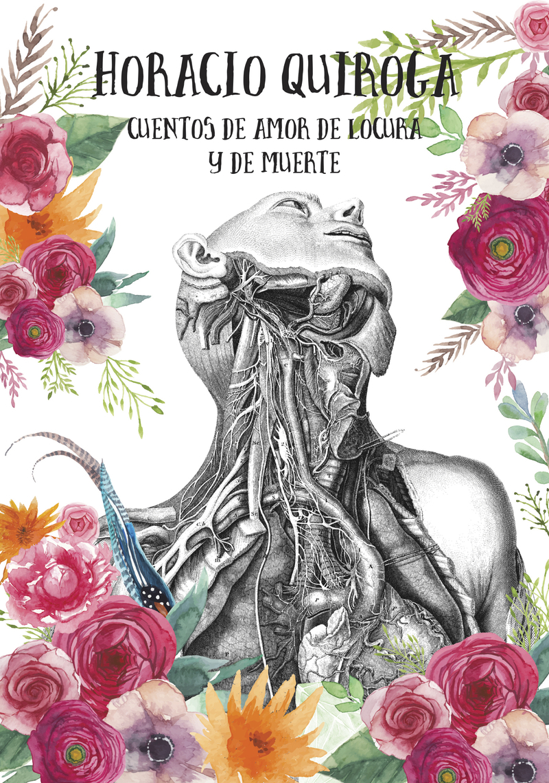 CUENTOS DE AMOR DE LOCURA Y DE MUERTE: portada