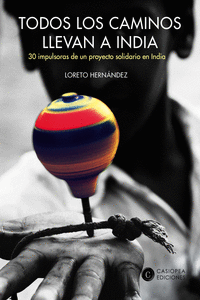TODOS LOS CAMINOS LLEVAN A INDIA: portada