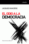 EL ODIO A LA DEMOCRACIA: portada