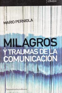 MILAGROS Y TRAUMAS DE LA COMUNICACIóN: portada