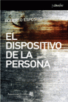 EL DISPOSITIVO DE LA PERSONA: portada