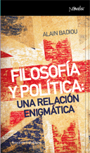 FILOSOFÍA Y POLÍTICA: UNA RELACIÓN ENIGMÁTICA: portada