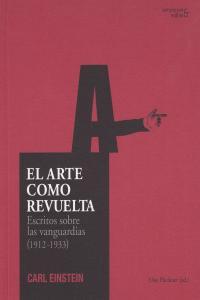 ARTE COMO REVUELTA, EL: portada