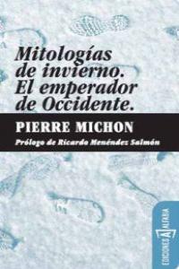 MITOLOGIAS DE INVIERNO /EL EMPERADOR DE OCCIDENTE 3ED: portada