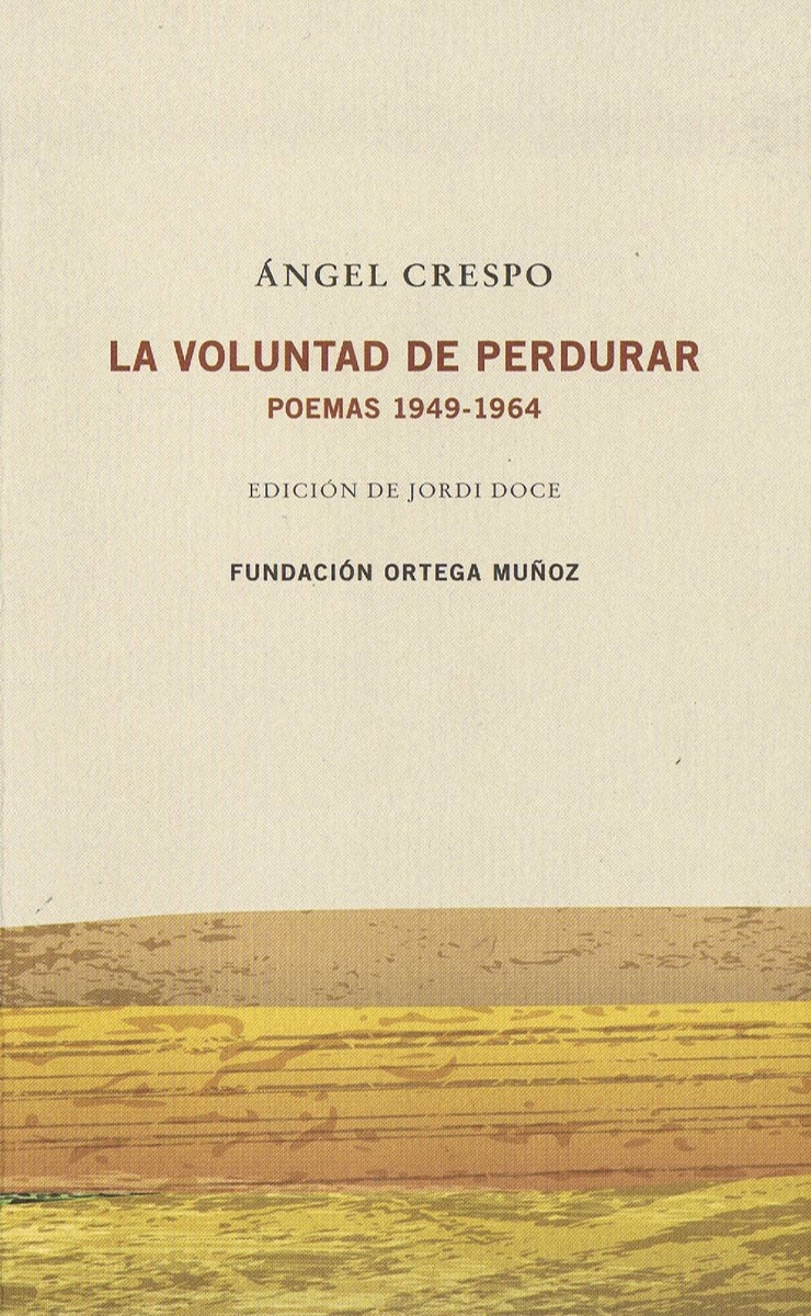 LA VOLUNTAD DE PERDURAR: portada