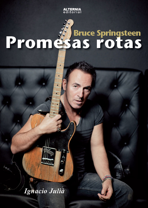 Bruce Springsteen. Promesas rotas: portada