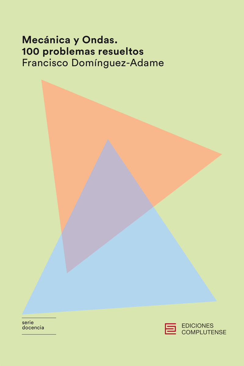 Mecánica y Ondas. 100 problemas resueltos: portada
