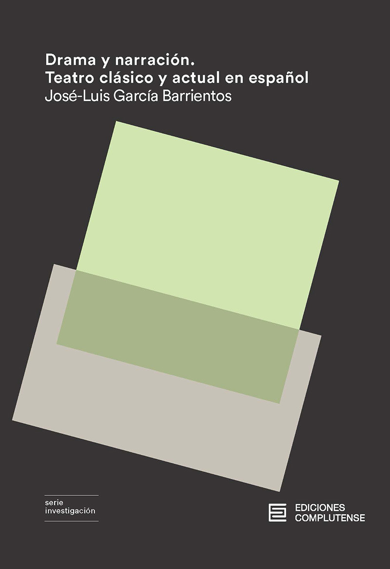 Drama y narración. Teatro Clásico y actual en español: portada
